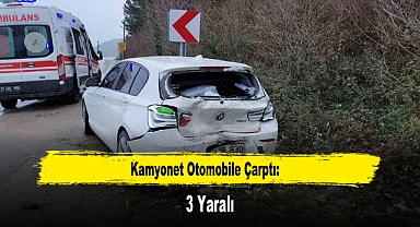 Kamyonet Otomobile Çarptı: 3 Yaralı