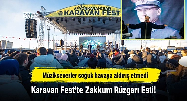 Karavan Fest’te Zakkum Rüzgarı Esti!