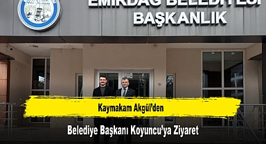 Kaymakam Akgül'den, Belediye Başkanı Koyuncu'ya Ziyaret