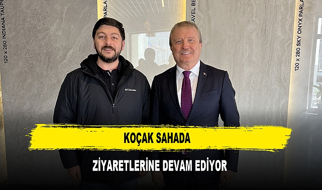 KOÇAK SAHADA  ZİYARETLERİNE DEVAM EDİYOR