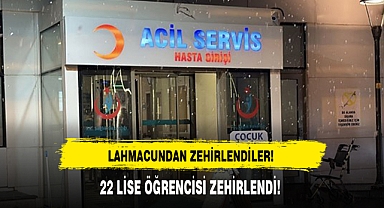 LAHMACUNDAN ZEHİRLENDİLER!