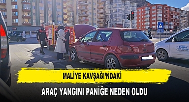MALİYE KAVŞAĞI’NDAKİ ARAÇ YANGINI PANİĞE NEDEN OLDU