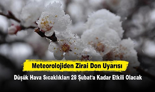 Meteorolojiden Zirai Don Uyarısı
