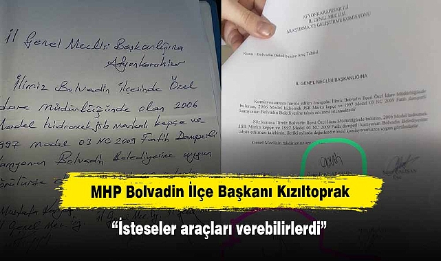 MHP Bolvadin İlçe Başkanı Kızıltoprak: “İsteseler araçları verebilirlerdi”
