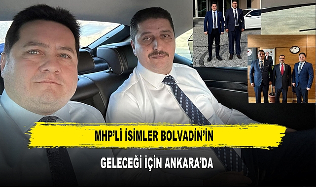 MHP’Lİ İSİMLER BOLVADİN’İN GELECEĞİ İÇİN ANKARA’DA