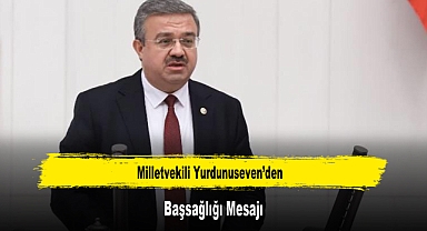 Milletvekili Yurdunuseven’den, Başsağlığı Mesajı