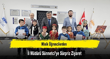 Minik Öğrencilerden, İl Müdürü Sünnetci’ye Sürpriz Ziyaret