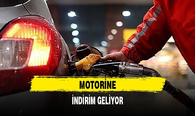 MOTORİNE İNDİRİM GELİYOR