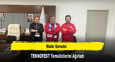 Müdür Sünnetci, TEKNOFEST Temsilcilerini Ağırladı