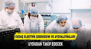 OEDAŞ ELEKTRİK ŞEBEKESİNİ VE AYDINLATMALARI UYDUDAN TAKİP EDECEK