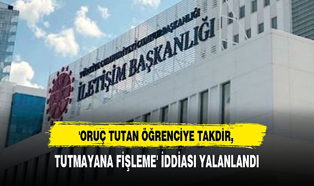 'ORUÇ TUTAN ÖĞRENCİYE TAKDİR, TUTMAYANA FİŞLEME' İDDİASI YALANLANDI