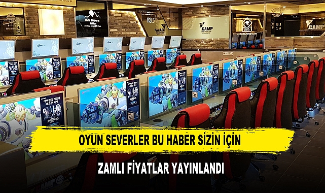 OYUN SEVERLER BU HABER SİZİN İÇİN ZAMLI FİYATLAR YAYINLANDI