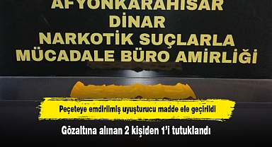 PEÇETEYE EMDİRİLMİŞ UYUŞTURUCU MADDE ELE GEÇİRİLDİ