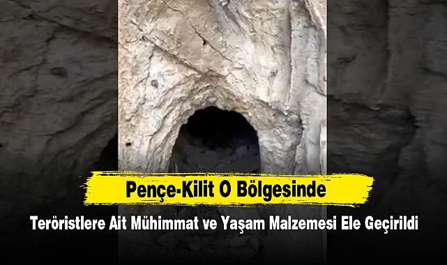 Pençe-Kilit O Bölgesinde Teröristlere Ait Mühimmat ve Yaşam Malzemesi Ele Geçirildi