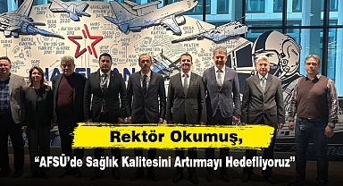 Rektör Okumuş,