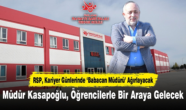 RSP, Kariyer Günlerinde ‘Babacan Müdürü’ Ağırlayacak