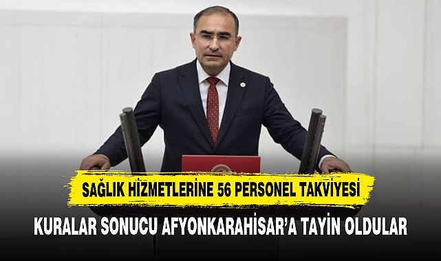 SAĞLIK HİZMETLERİNE 56 PERSONEL TAKVİYESİ