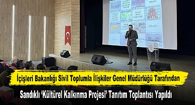 Sandıklı ‘Kültürel Kalkınma Projesi’ Tanıtım Toplantısı Yapıldı