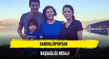 SANDIKLISPOR’DAN BAŞSAĞLIĞI MESAJI