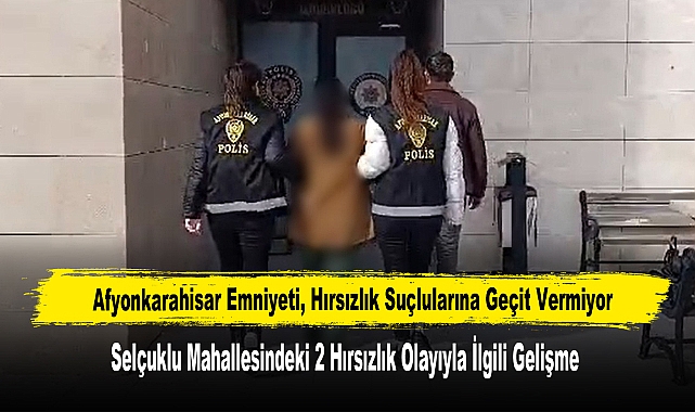 Selçuklu Mahallesindeki 2 Hırsızlık Olayıyla İlgili Gelişme