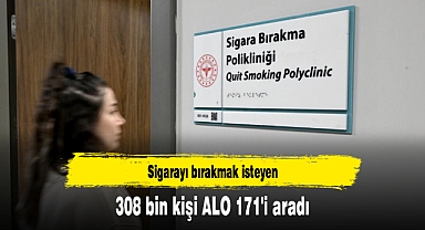 Sigarayı bırakmak isteyen 308 bin kişi ALO 171'i aradı
