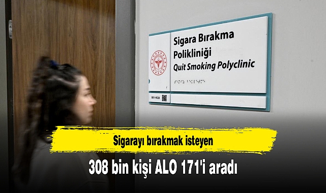 Sigarayı bırakmak isteyen 308 bin kişi ALO 171'i aradı
