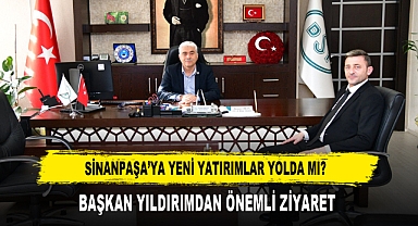 SİNANPAŞA’YA YENİ YATIRIMLAR YOLDA MI? BAŞKAN YILDIRIMDAN ÖNEMLİ ZİYARET