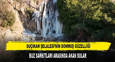 Suçıkan Şelalesi’nin Donmuş Güzelliği: Buz Sarkıtları Arasında Akan Sular
