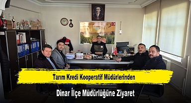 Tarım Kredi Kooperatif Müdürlerinden, Dinar İlçe Müdürlüğüne Ziyaret