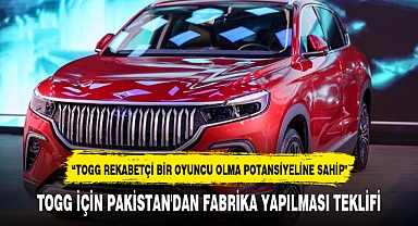 TOGG İÇİN PAKİSTAN'DAN FABRİKA YAPILMASI TEKLİFİ