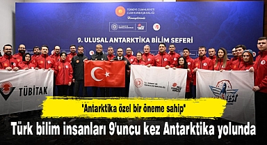 Türk bilim insanları 9'uncu kez Antarktika yolunda