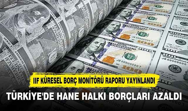TÜRKİYE'DE HANE HALKI BORÇLARI AZALDI