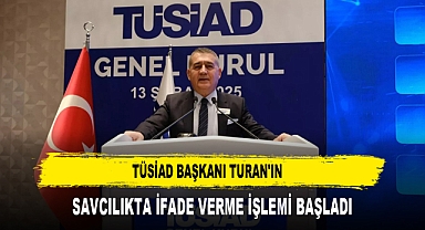 TÜSİAD BAŞKANI TURAN'IN SAVCILIKTA İFADE VERME İŞLEMİ BAŞLADI