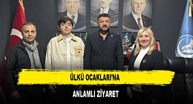ÜLKÜ OCAKLARI’NA ANLAMLI ZİYARET