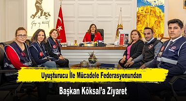 Uyuşturucu İle Mücadele Federasyonundan, Başkan Köksal’a Ziyaret
