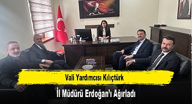 Vali Yardımcısı Kılıçtürk, İl Müdürü Erdoğan'ı Ağırladı