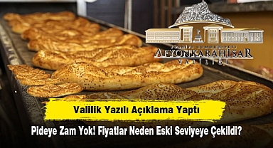 Valilik Yazılı Açıklama Yaptı... Pideye Zam Yok! Fiyatlar Neden Eski Seviyeye Çekildi?