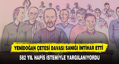 YENİDOĞAN ÇETESİ DAVASI SANIĞI İNTİHAR ETTİ