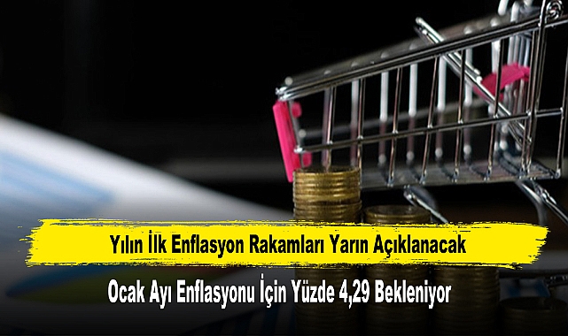 Yılın İlk Enflasyon Rakamları Yarın Açıklanacak