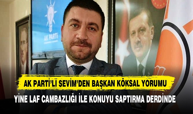 "YİNE LAF CAMBAZLIĞI İLE KONUYU SAPTIRMA DERDİNDE"