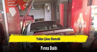 Yoldan Çıkan Otomobil Fırına Daldı