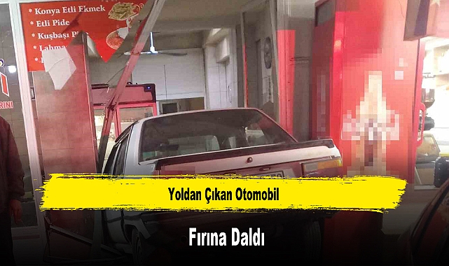 Yoldan Çıkan Otomobil Fırına Daldı