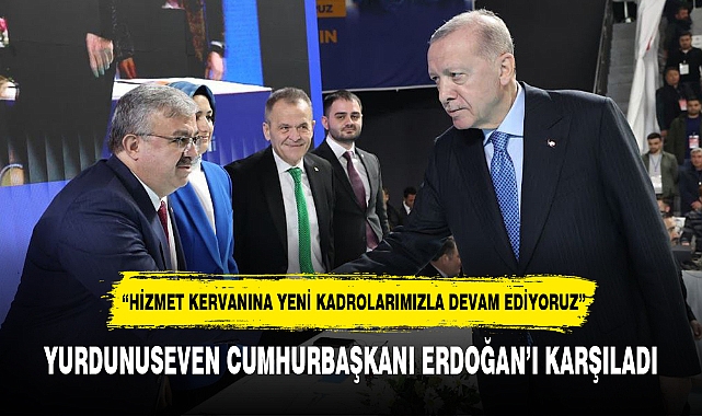 YURDUNUSEVEN CUMHURBAŞKANI ERDOĞAN'I KARŞILADI