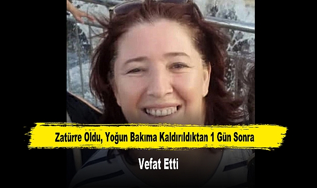 Zatürre Oldu, Yoğun Bakıma Kaldırıldıktan 1 Gün Sonra Vefat Etti