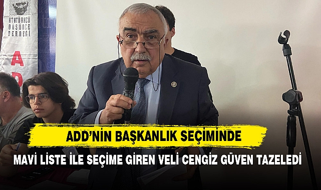 ADD’nin Başkanlık Seçiminde Mavi Liste İle Seçime Giren Veli Cengiz Güven Tazeledi
