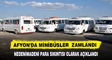 Afyon'da Minibüsler Zamlandı