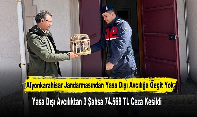 Afyon’da Yasa Dışı Avcılıktan 3 Şahsa 74.568 TL Ceza Kesildi