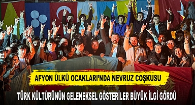 Afyon Ülkü Ocakları’nda Nevruz Coşkusu