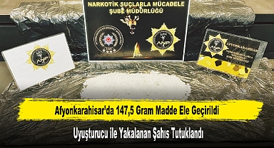 Afyonkarahisar’da 147,5 Gram Madde Ele Geçirildi