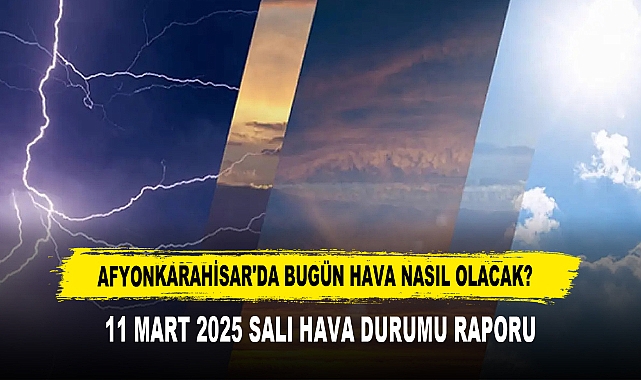 Afyonkarahisar'da Bugün Hava Nasıl Olacak?